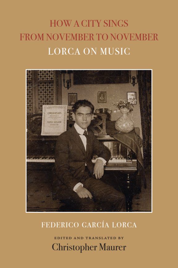 How a City Sings from November to November | Lorca on Music